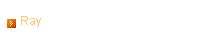 Ray